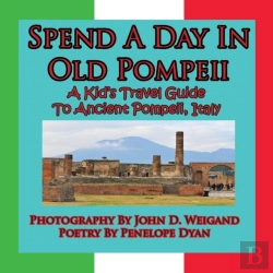 Bertrand.pt - Spend A Day In Old Pompeii, A Kid'S Travel Guide To Ancient Pompeii, Italy