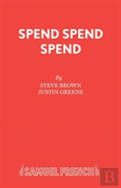 Spend, Spend, Spend