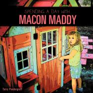 Spending A Day With Macon Maddy