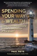 Spending Your Way To Wealth