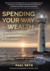 Spending Your Way To Wealth