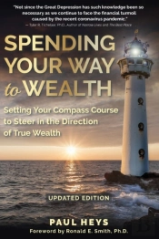 Spending Your Way To Wealth