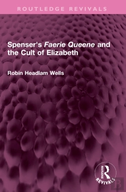 Bertrand.pt - Spenser'S Faerie Queene And The Cult Of Elizabeth