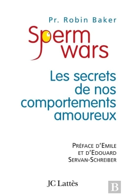 Bertrand.pt - Sperm Wars : Les Secrets De Nos Comportements Amoureux