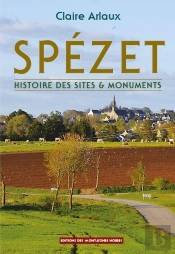 Spézet : Histoire Des Sites Et Monuments