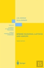 Sphere Packings, Lattices And Groups