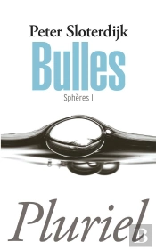 Sphères T.1 ; Bulles