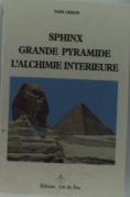 Sphinx Grande Pyramide Alchimie Interieure