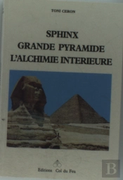 Sphinx Grande Pyramide Alchimie Interieure