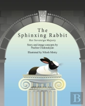 Sphinxing Rabbit: Her Sovereign Majesty