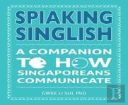 Spiaking Singlish