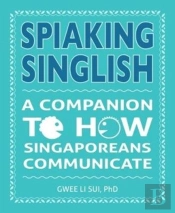 Spiaking Singlish