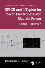 Spice And Ltspice For Power Electronics And Electric Power