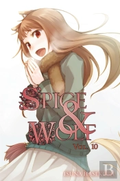 Spice And Wolf: Vol. 10 - Novel