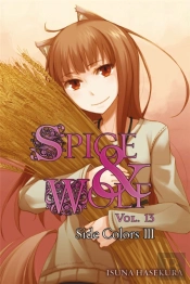 Spice And Wolf, Vol 13 - Novel