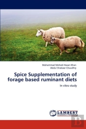 Spice Supplementation Of Forage Based Ruminant Diets