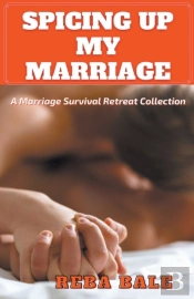 Spicing Up My Marriage
