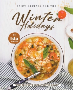 Bertrand.pt - Spicy Recipes For The Winter Holidays: