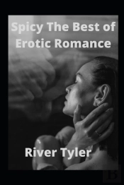 Spicy The Best Of Erotic Romance