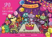 Spid The Spider Plans A Birthday Surprise