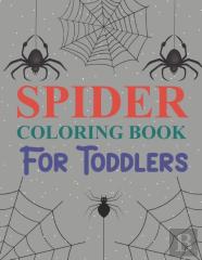Spider Coloring Book For Toddlers