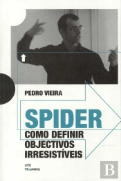 Spider Como Definir Objectivos Irresistíveis