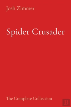 Bertrand.pt - Spider Crusader: The Complete Collection