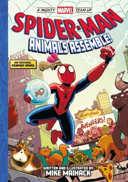 Bertrand.pt - Spider-Man: Animals Assemble! (A Mighty Marvel Team-Up)