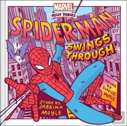 Bertrand.pt - Spider-Man Swings Through (A Marvel Hello Heroes Book)