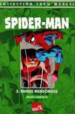 Bertrand.pt - Spider-Man T.3 ; Menus Mensonges