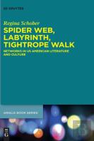 Spider Web, Labyrinth, Tightrope Walk