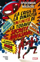 Spiderman ; Masacre: La Crisis De La Dinastia Infinita De La Toda