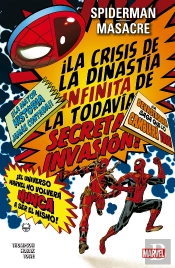 Spiderman ; Masacre: La Crisis De La Dinastia Infinita De La Toda