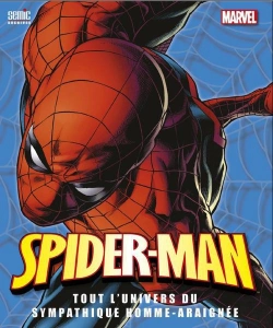 Bertrand.pt - Spiderman, Tout L'Univers De L'Homme-Araignee