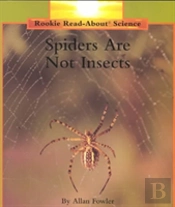 Spiders Are Not Insects