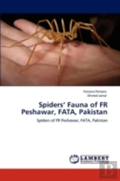 Spiders' Fauna Of Fr Peshawar, Fata, Pakistan