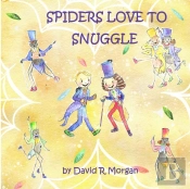 Spiders Love To Snuggle