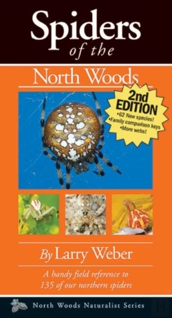 Bertrand.pt - Spiders Of The North Woods, Second Edition