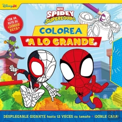 Bertrand.pt - Spidey Y Su Superequipo Colorea A Lo Grande
