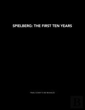 Spielberg: The First Ten Years