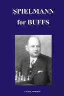 Spielmann For Buffs