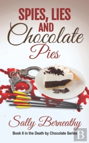 Spies, Lies And Chocolate Pies