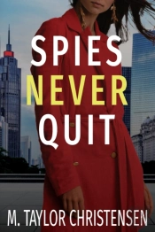 Spies Never Quit