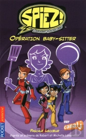 Spiez T.3 ; Opération Baby-Sitter