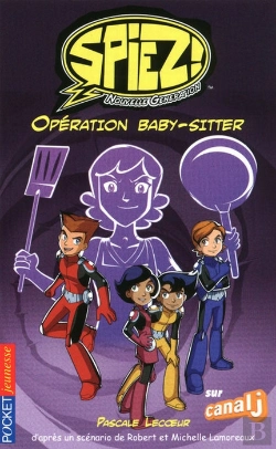Bertrand.pt - Spiez T.3 ; Opération Baby-Sitter