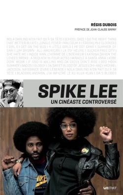 Bertrand.pt - Spike Lee, Un Cinéaste Controversé