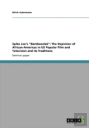 Spike Lee'S 'Bamboozled'