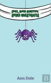 Spike, Super Scientific Spider Investigates