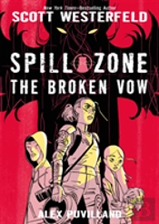 Spill Zone: The Broken Vow