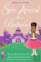 Spin Around Like A Ballerina